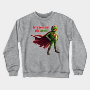 Who protects the city? Super Frog! Crewneck Sweatshirt